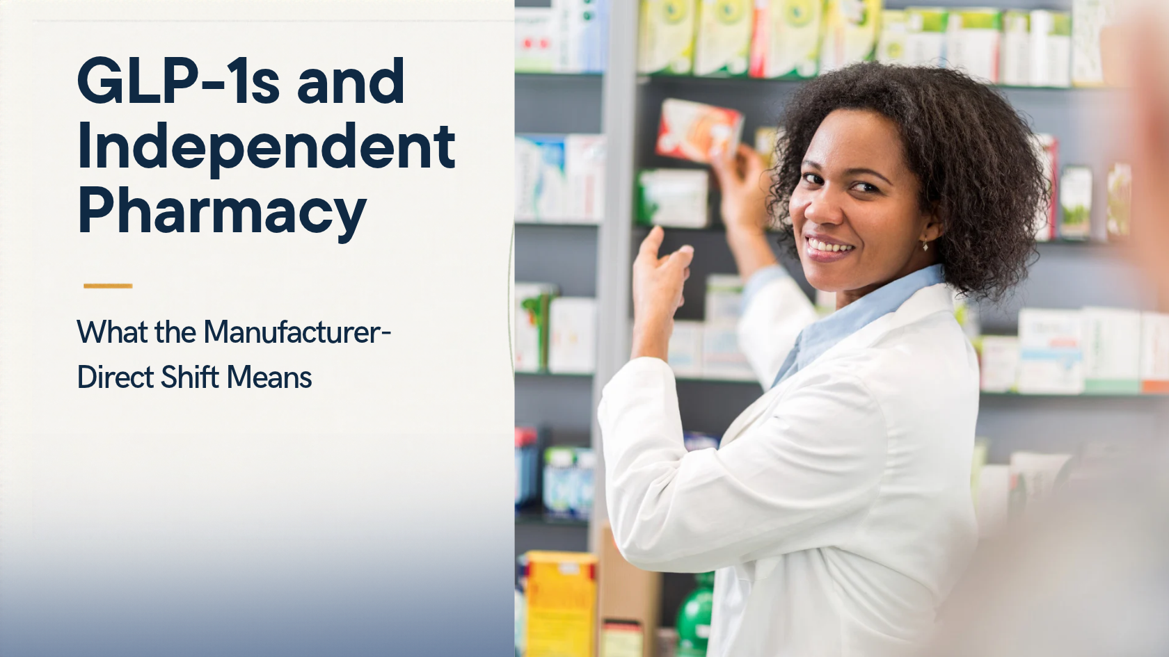 GLP1 shit for independent pharmacies
